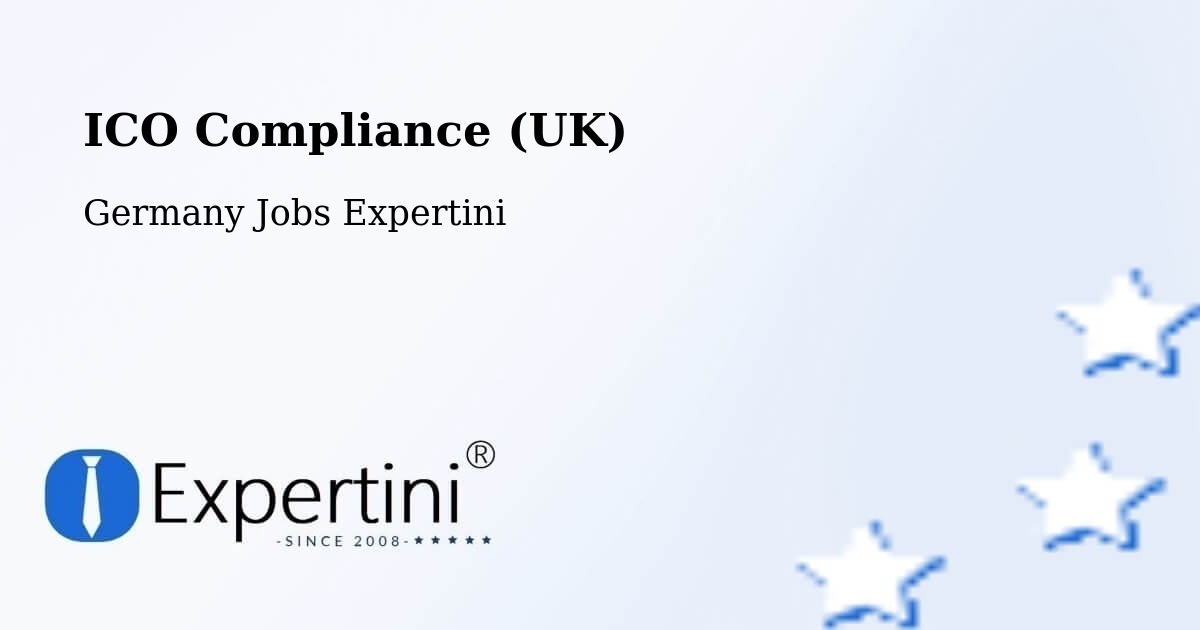 UK Data Protection & ICO Compliance – Garding - Germany Jobs Expertini