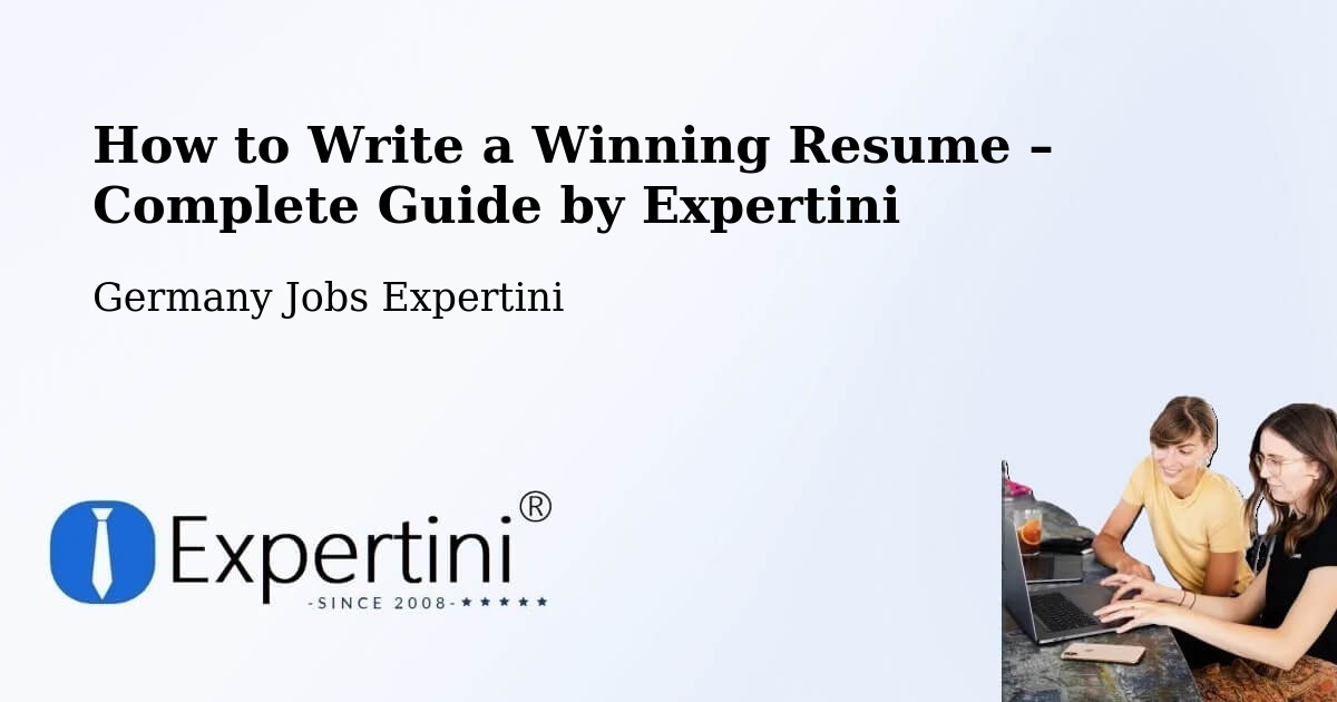 Resume Writing Guide for Job Seekers – Garding - Garding, Germany Jobs Expertini